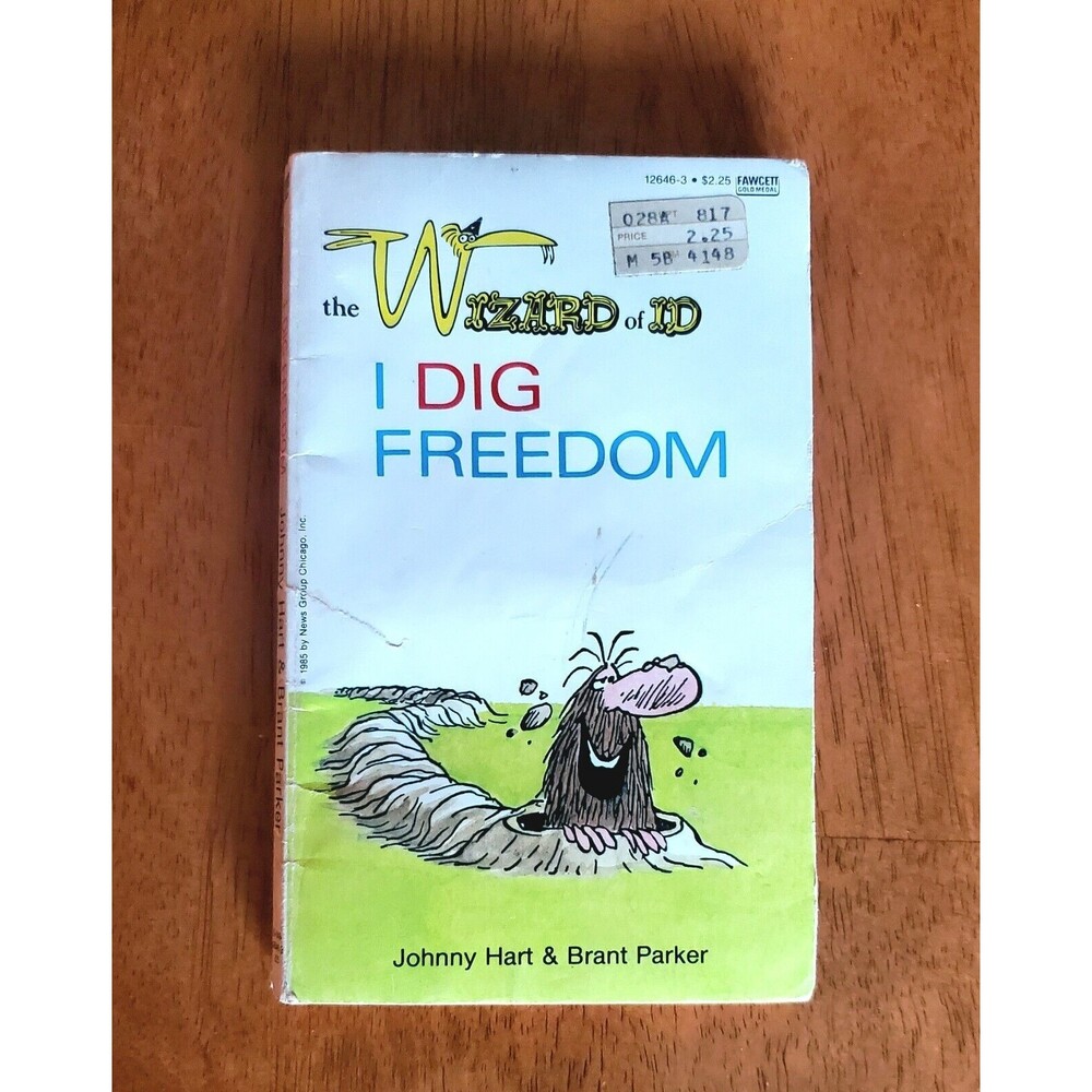 Wizard Of Id I Dig Freedom Johnny Hart Brant Parker PB Graphic Comic Novel 1977